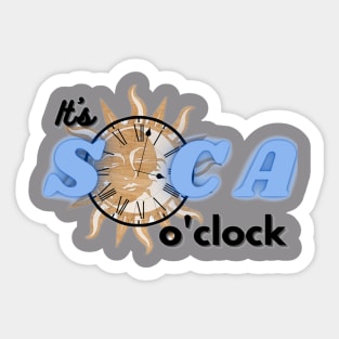 Soca o'Clock Sticker
